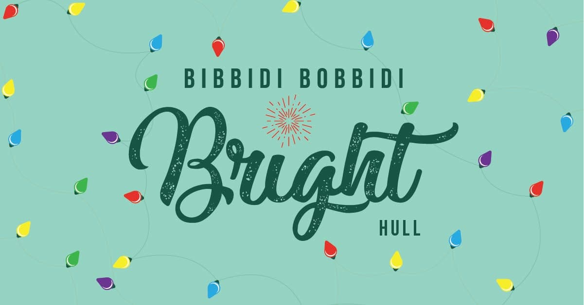 Bibbidi Bobbidi Bright Hull